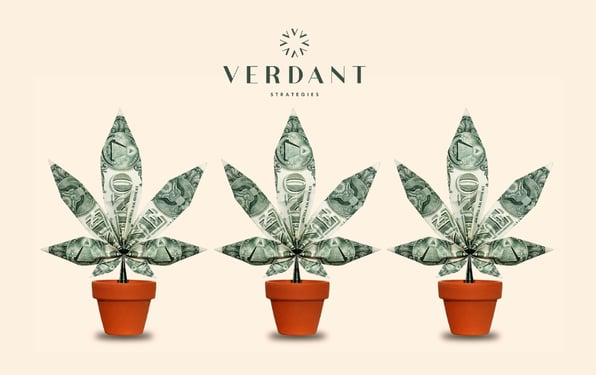 Three potted cannabis leaves made from folded dollar bills, symbolizing financial growth and cash flow in the cannabis industry. Verdant Strategies logo appears above.